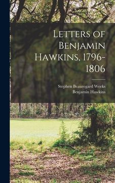 portada Letters of Benjamin Hawkins, 1796-1806 (en Inglés)