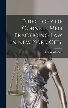 portada Directory of Cornell Men Practicing Law in New York City