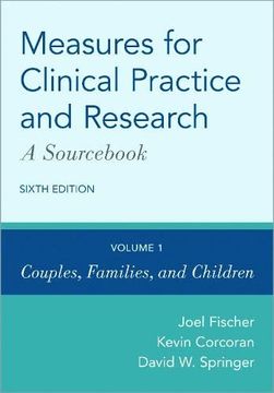 portada Measures for Clinical Practice and Research: A Sourcebook: Volume 1: Couples, Families, and Children (in English)
