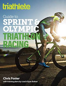 portada The Triathlete Guide to Sprint and Olympic Triathlon Racing (en Inglés)