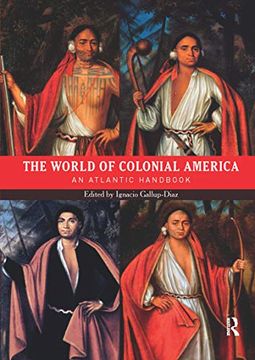 portada The World of Colonial America (Routledge Worlds) (en Inglés)