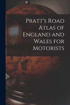 portada Pratt's Road Atlas of England and Wales for Motorists