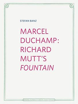 portada Stefan Banz: Marcel Duchamp: Richard Mutt's "Fountain" (in English)