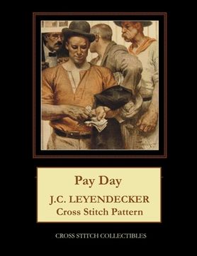 portada Pay Day: J.C. Leyendecker Cross Stitch Pattern (en Inglés)