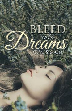 portada Bleed Into Dreams: Expanded Version (in English)