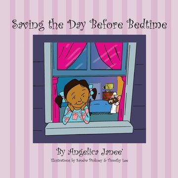 portada Saving the Day Before Bedtime (en Inglés)