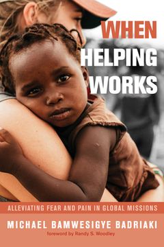 portada When Helping Works (en Inglés)