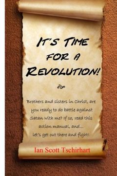 portada It's Time For A Revolution!: A Battle Plan for these Latter Days