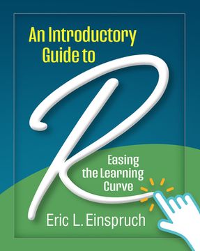 portada An Introductory Guide to R: Easing the Learning Curve (en Inglés)