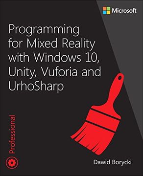 portada Programming for Mixed Reality With Windows 10, Unity, Vuforia, and Urhosharp (Developer Reference) (en Inglés)