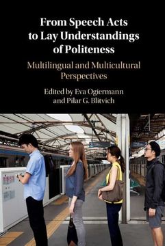 portada From Speech Acts to lay Understandings of Politeness (in English)