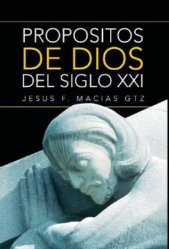portada Propositos de Dios del Siglo XXI (Spanish Edition)