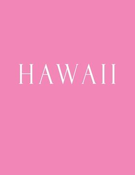 portada Hawaii: Decorative Book to Stack Together on Coffee Tables, Bookshelves and Interior Design - Add Bookish Charm Decor to Your (en Inglés)