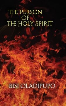 portada The Person of the Holy Spirit (en Inglés)