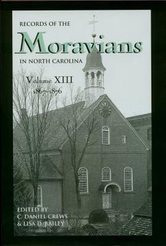 portada Records of the Moravians in North Carolina, Volume 13: 1867-1876 (en Inglés)