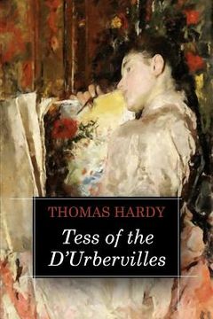 portada Tess of the d'Urbervilles: A Pure Woman Faithfully Presented (en Inglés)