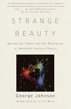 portada Strange Beauty: Murray Gell-Mann and the Revolution in Twentieth-Century Physics (in English)