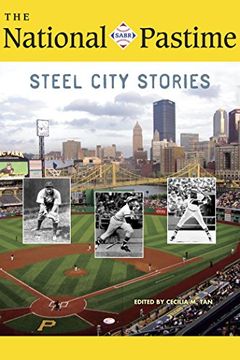 portada The National Pastime, 2018: Steel City Stories (National Pastime: A Review of Baseball History) (in English)