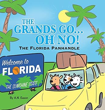 portada The Grands go - oh No! The Florida Panhandle (in English)