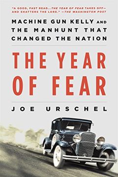 portada The Year of Fear: Machine Gun Kelly and the Manhunt That Changed the Nation (in English)