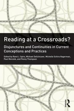 portada reading at a crossroads?: disjunctures and continuities in conceptions and practices of reading in the 21st century