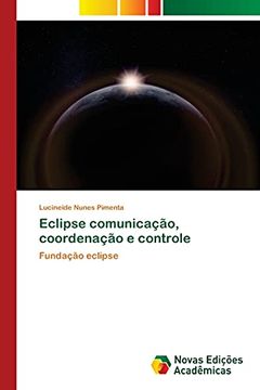 portada Eclipse Comunicação, Coordenação e Controle: Fundação Eclipse (en Portugués)