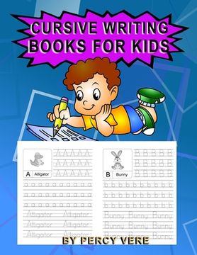 Cursive Writing Books For Kids: Practice Your Handwriting, Tracing Alphabet And Animal Recognition. For Preschool Toddlers And Above. Makes Great Gift (en Inglés)