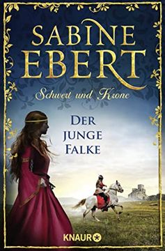 portada Schwert und Krone - der Junge Falke: Roman (Das Barbarossa-Epos, Band 2) (in German)