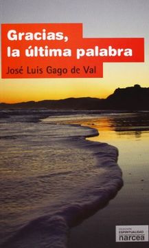 portada Gracias, la Última Palabra (in Spanish)