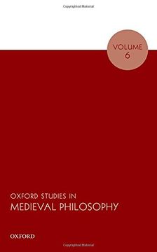 portada Oxford Studies in Medieval Philosophy Volume 6 