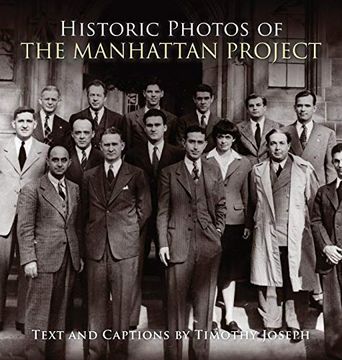 portada Historic Photos of the Manhattan Project (en Inglés)