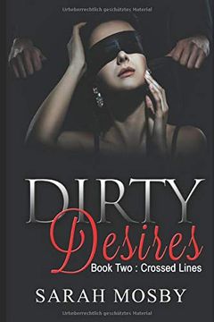 portada Dirty Desires Book two: Crossed Lines (in German)