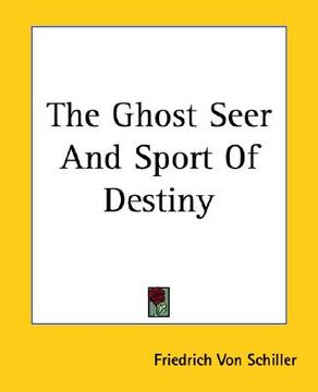 portada the ghost seer and sport of destiny (en Inglés)