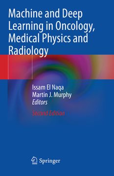 portada Machine and Deep Learning in Oncology, Medical Physics and Radiology (en Inglés)
