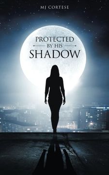 portada Protected By His Shadow