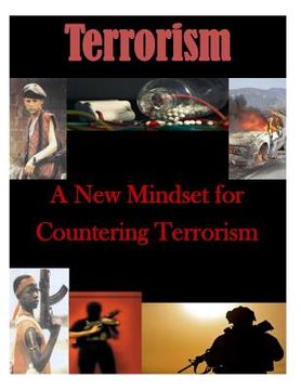 portada A New Mindset for Countering Terrorism (en Inglés)
