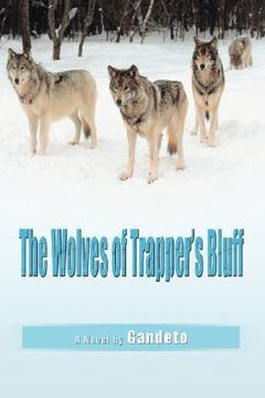 portada the wolves of trapper's bluff (en Inglés)