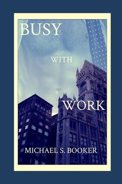 portada Busy With Work (in English)