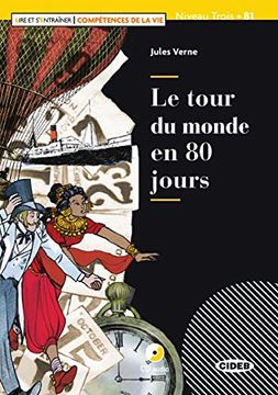 portada Le Tour du Monde en 80 Jours: Lektüre + Audio-Cd + Audio-App (Lire et S'entrainer)