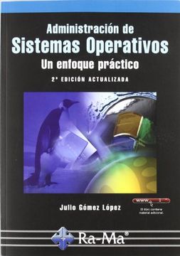 Administracion de sistemas operativos: un enfoque practico