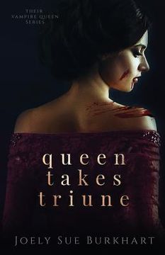 portada Queen Takes Triune (in English)
