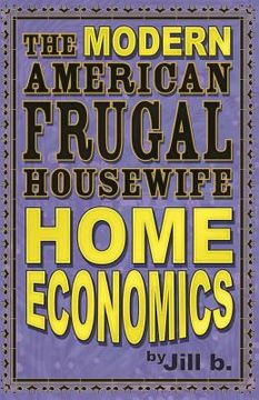 portada The Modern American Frugal Housewife Book #1: Home Economics (en Inglés)
