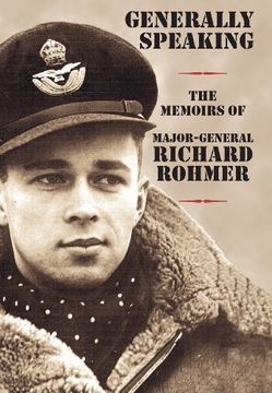 portada Generally Speaking: The Memoirs of Major-General Richard Rohmer 