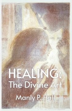 portada Healing: The Divine Art (in English)