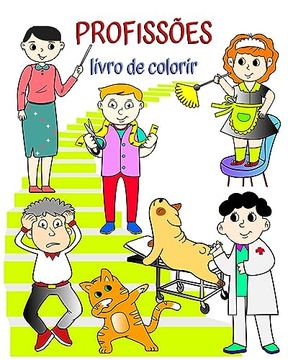 portada Profissões livro de colorir: Livro que ajuda crianças a aprenderem profissões de forma divertida (en Portugués)
