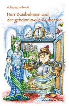 portada Herr Bombelmann und der geheimnisvolle Zaubersee (en Alemán)