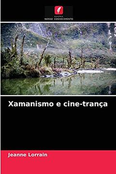 portada Xamanismo e Cine-Trança (in Portuguese)