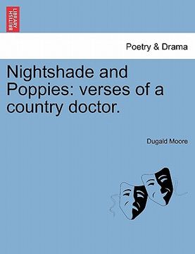 portada nightshade and poppies: verses of a country doctor. (en Inglés)