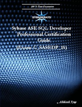 portada Sybase ASE SQL Developer Professional Exam (Version 15.0) (en Inglés)