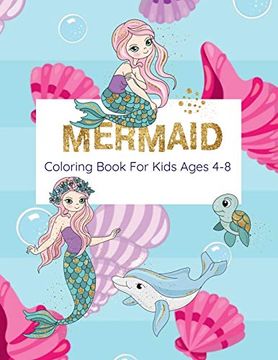 portada Mermaid Coloring Book for Kids Ages 4-8: Coloring Book With Mermaids and sea Creatures (en Inglés)
